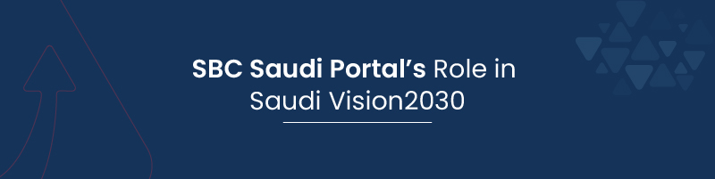 SBC Saudi Portals Role in Saudi Vision 2030 01